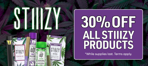 30% OFF all STIIIZY Products *terms apply